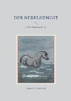 Der Nebelhengst - Regina E G Schymiczek - cover