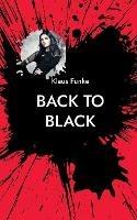 Back to Black: Kriminalroman - Klaus Funke - cover