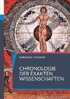 Chronologie der exakten Wissenschaften: 4000 Jahre Pionier-Arbeit