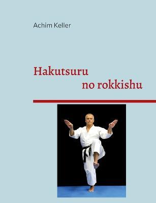 Hakutsuru no rokkishu - Achim Keller - cover
