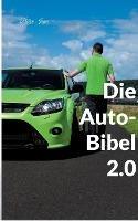 Die Auto-Bibel 2.0 - Philipp Jager - cover