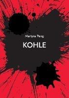Kohle: Memoir - Martyra Peng - cover