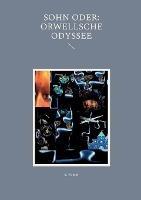 SOHN oder: Orwellsche Odyssee - S Pomej - cover
