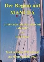 Der Beginn mit Manuda: 1. Teil Unter dem Key of life mit "Manuda" - Erich Beyer - cover