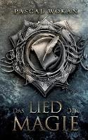 Das Lied der Magie - Pascal Wokan - cover
