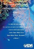 Conceptos básicos - teoría para buceadores recreativos: Un libro de texto práctico