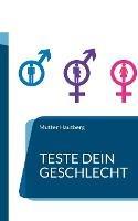 Teste Dein Geschlecht: Was bist Du? - Mutter Hautberg - cover