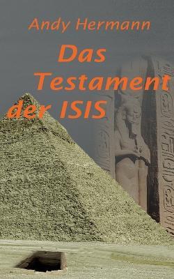 Das Testament der Isis - Andy Hermann - cover