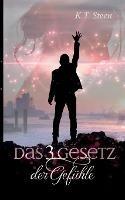 Das dritte Gesetz der Gefuhle (Romantasy-Trilogie, Band 3) - K T Steen - cover