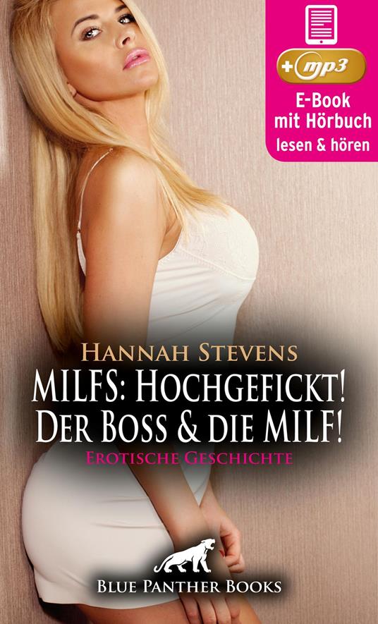 MILFS: Hochgefickt! Der Boss und die MILF! Erotische Geschichte | Erotik Audio Story | Erotisches Hörbuch