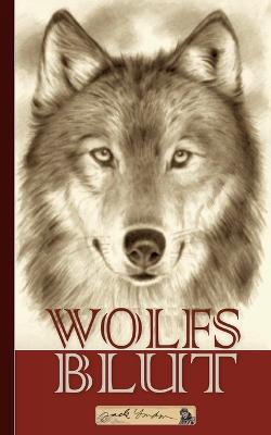 Jack London: Wolfsblut - Jack London - cover