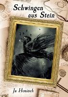 Schwingen aus Stein - Ju Honisch - cover