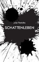 Schattenleben - Joke Frerichs - cover