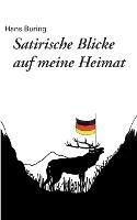 Satirische Blicke auf meine Heimat - Hans Buring - cover