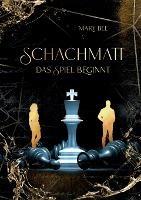 Schachmatt: Das Spiel beginnt - Mary Bee - cover