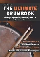 The Ultimate Drumbook: Das umfassende Buch zum Schlagzeug-Lernen fur Anfanger und Fortgeschrittene - Moritz Jung - cover