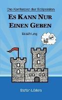 Die Konferenz der Solipsisten: Es kann nur einen geben - Stefan Luders - cover