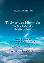 TOCHTER DES HIMMELS - Die Geschichte der Amelia Earhardt