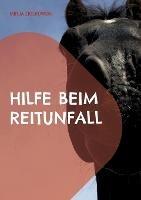 Hilfe beim Reitunfall: Ratgeber - Mirja Ziolkowski - cover