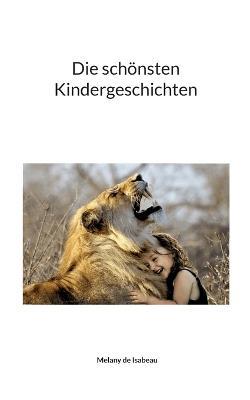 Die schoensten Kindergeschichten - Melany de Isabeau - cover