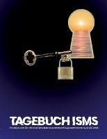 Tagebuch ISMS: Die glückliche Zeit mit dem Informationssicherheit-Managementsystem - Thomas Ili - cover