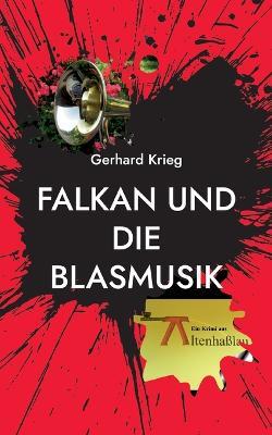 Falkan und die Blasmusik - Gerhard Krieg - cover