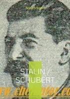Stalin / Schubert - Bernd Schubert - cover