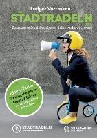 Das Stadtradeln-Buch: So startest Du deine eigene kleine Verkehrswende!