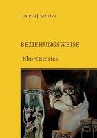 Beziehungsweise: Short Stories