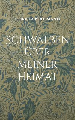 Schwalben uber meiner Heimat - Christa Bohlmann - cover