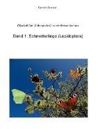 Gliederfüßer (Arthtropoden) in Goslar und Umgebung: Band 1 Schmetterlinge (Lepidoptera)
