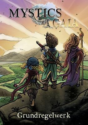 Mystics of Gaia: Softcover-Ausgabe - Thomas Michalski,Michael Mingers - cover