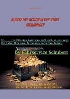 Klasse Live Action in der Stadt Memmingen - Bernd Schubert - cover
