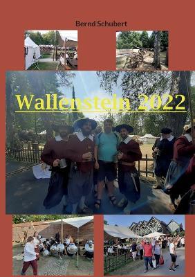 Wallenstein 2022 - Bernd Schubert - cover