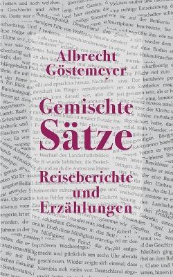 Gemischte Sätze - Albrecht Göstemeyer - cover