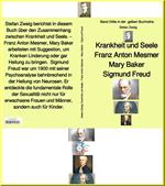 Krankheit und Seele – Franz Anton Mesmer – Mary Baker – Sigmund Freud – Band 249 in der gelben Buchreihe
