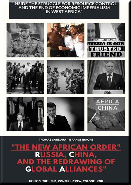 "The New African Order: Russia, China, and the Redrawing of Global Alliances"