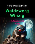 Waldzwerg Winzig