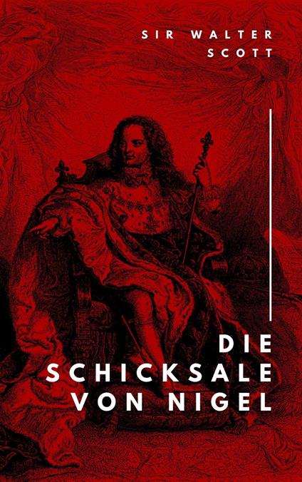 Die Schicksale von Nigel
