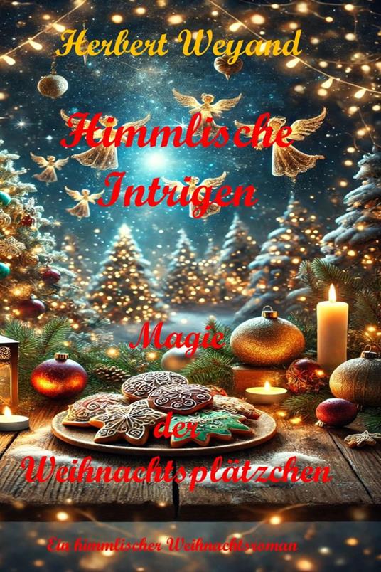 Himmlische Intrigen