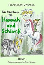 Die Abenteuer von Hannah und Schlurfi