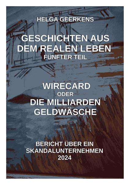Wirecard oder Die Milliardengeldwäsche
