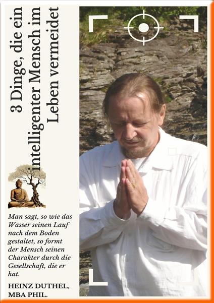 3 Dinge, die ein intelligenter Mensch im Leben vermeidet