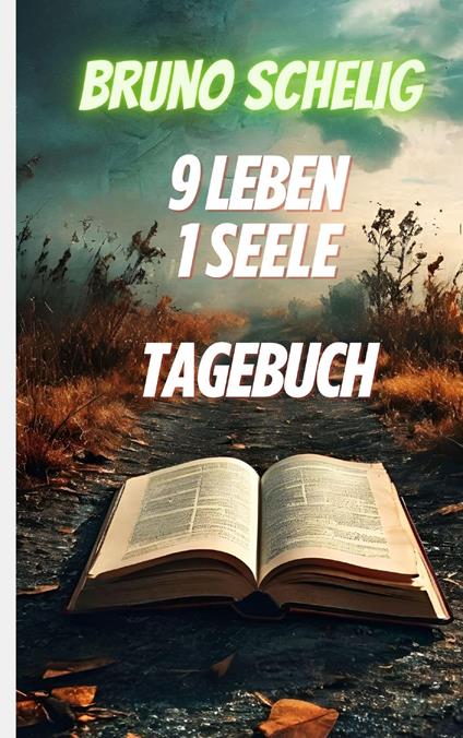9 Leben, 1 Seele - Bruno Schelig - ebook