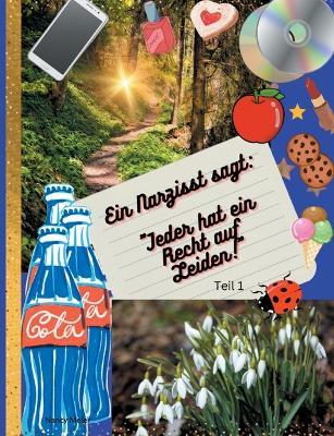 Ein Narzisst sagt: "Jeder hat ein Recht auf Leiden!" Teil 1 - Nancy Meier - cover