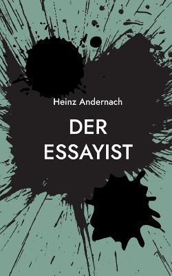 Der Essayist - Heinz Andernach - cover