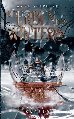 Berstendes Kupfer - Maya Shepherd - cover
