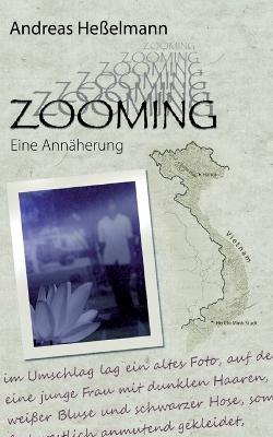 Zooming: Eine Annäherung - Andreas Heßelmann - cover