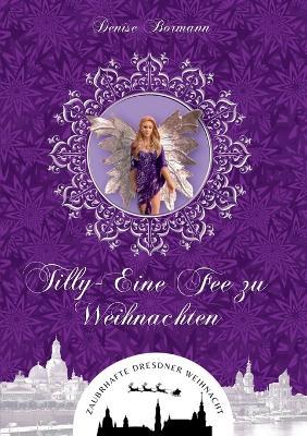 Tilly - Eine Fee zu Weihnachten - Denise Bormann - cover