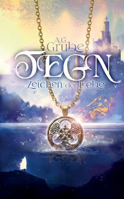 Tegn: Zeichen der Liebe - A G Grube - cover